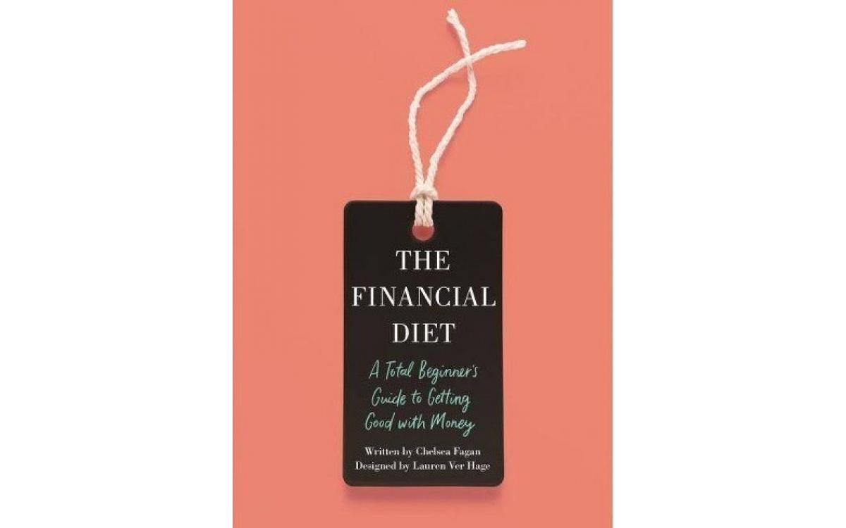 The Financial Diet - Chelsea Fagan and Lauren Ver Hage [Tóm tắt]